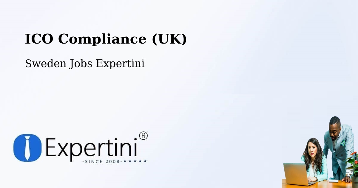 UK Data Protection & ICO Compliance – Tranås - Sweden Jobs Expertini